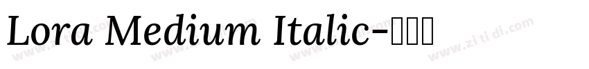 Lora Medium Italic字体转换